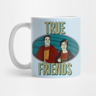 True Friends Mug